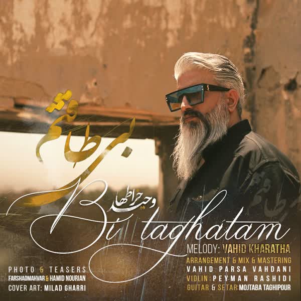 Vahid Kharatha – Bi Taghatam